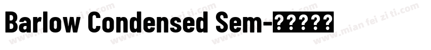Barlow Condensed Sem字体转换